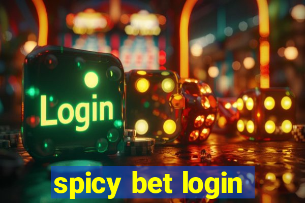 spicy bet login